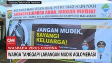 VIDEO: Warga Tanggapi Larangan Mudik Aglomerasi