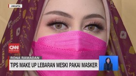 VIDEO: Make Up Lebaran Meski Bermasker