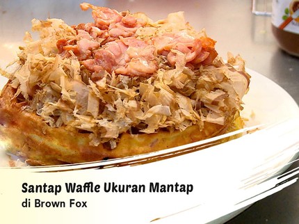 Santap Waffle Ukuran Mantap di Brown Fox