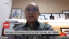 VIDEO: Pengusaha Pertanyakan Efektivitas Penutupan Mal