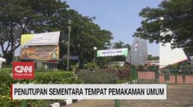 VIDEO: Penutupan Sementara Tempat Pemakaman Umum