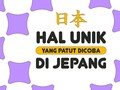 INFOGRAFIS: Hal Unik yang Patut Dicoba di Jepang