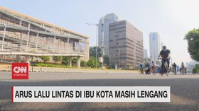 VIDEO: Arus Lalu Lintas Di Ibu Kota Masih Lengang