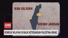 VIDEO: Konflik Wilayah di Balik Ketegangan Palestina & Israel