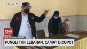 VIDEO: Pungli THR Lebaran, Camat Dicopot