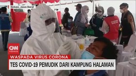 VIDEO: Tes Covid-19 Pemudik dari Kampung Halaman