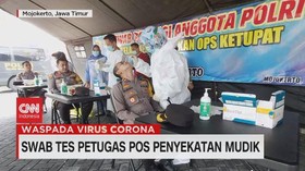 VIDEO: Swab Tes Petugas Pos Penyekatan Mudik