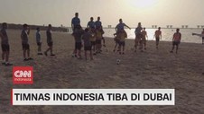 VIDEO: Timnas Indonesia Tiba di Dubai