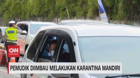 VIDEO: Pemudik Diimbau Melakukan Karantina Mandiri
