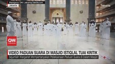 VIDEO: Video Paduan Suara di Masjid Istiqlal Tuai Kritik