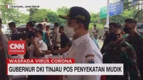 VIDEO: Gubernur DKI Tinjau Pos Penyekatan Mudik