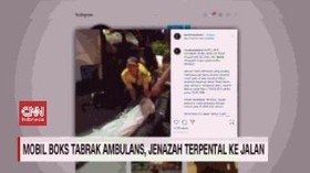 VIDEO: Mobil Boks Tabrak Ambulans, Jenazah Terpental ke Jalan