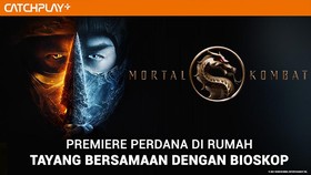 Mortal Kombat Tayang Bersamaan dengan Bioskop via CATCHPLAY+