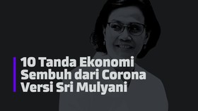 INFOGRAFIS: 10 Tanda Ekonomi Sembuh Versi Sri Mulyani