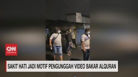 VIDEO: Sakit Hati Jadi Motif Pengunggah Video Bakar Al-Qur'an