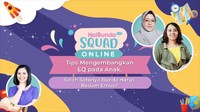 Tips Mengembangkan EQ pada Anak, Salah Satunya Bunda Harus Redam Emosi!