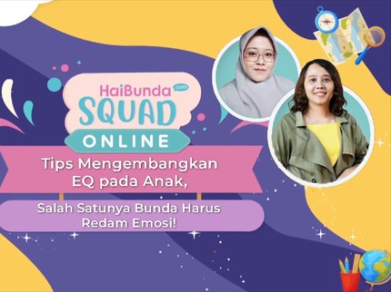 Tips Mengembangkan EQ pada Anak, Salah Satunya Bunda Harus Redam Emosi!
