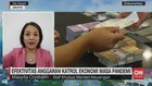 VIDEO: Efektivitas Anggaran Katrol Ekonomi Masa Pandemi