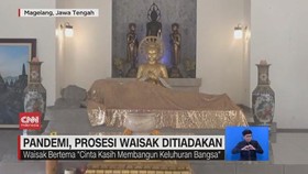VIDEO: Pandemi, Prosesi Waisak Ditiadakan