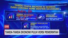 VIDEO: Tanda-tanda Ekonomi Pulih Versi Pemerintah