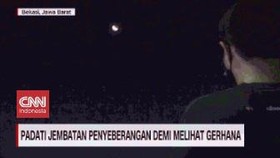 VIDEO: Menyaksikan Fenomena Gerhana Bulan