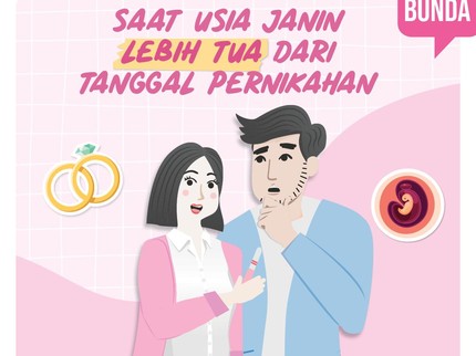 Saat Usia Janin Lebih Tua dari Tanggal Pernikahan