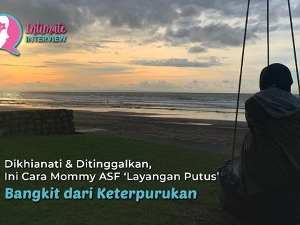Dikhianati Suami, Ini Cara Mommy ASF 'Layangan Putus' Bangkit