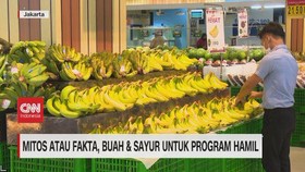VIDEO: Mitos Atau Fakta, Buah & Sayur untuk Program Hamil