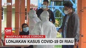 VIDEO: Lonjakan Kasus Covid-19 di Riau