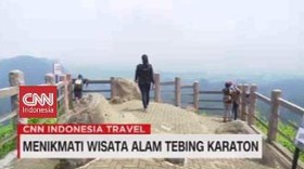 VIDEO: Menikmati Wisata Alam Tebing Karaton