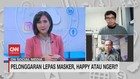 VIDEO: Pelonggaran Lepas Masker, Happy Atau Ngeri?