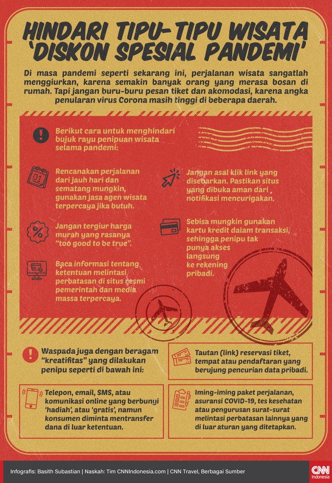 Di tengah masa pandemi, masih ada saja usaha tipu-tipu yang dilakukan pelaku kriminal terhadap wisatawan. Waspada dengan iming-iming yang menggiurkan.