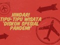 INFOGRAFIS: Hindari Tipu-tipu Wisata 'Diskon Spesial Pandemi'