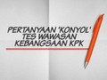 INFOGRAFIS: Pertanyaan 'Konyol' dalam TWK KPK