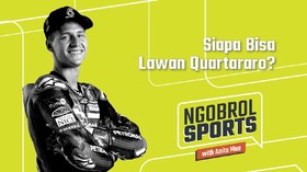 NGOBROL SPORTS: Siapa Bisa Lawan Quartararo?
