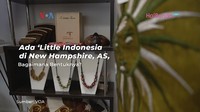 Ada 'Little Indonesia' di New Hampsire, AS, Bagaimana Bentuknya?