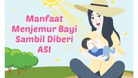 Manfaat Menjemur Bayi Sambil Diberi ASI