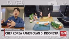 VIDEO: Chef Korea Panen Cuan di Indonesia