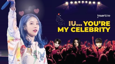 Infografis: IU... 'You're My Celebrity'