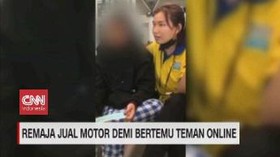 VIDEO: Remaja Jual Motor demi Bertemu Teman Online
