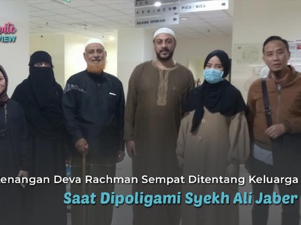 Kenangan Deva Rachman Saat Dinikahi Syekh Ali Jaber, Bikin Ayah Kaget
