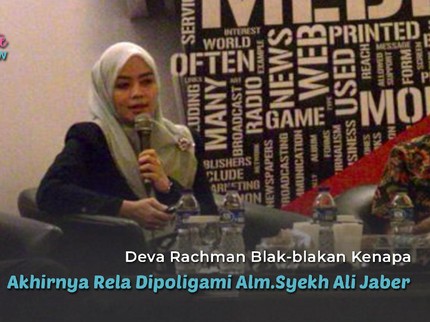 Deva Rachman Blak-blakan Kisah Pernikahannya dengan Syekh Ali Jaber