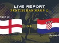 LIVE REPORT EURO 2020: Inggris vs Kroasia