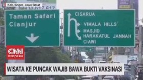 VIDEO: Wisata ke Puncak Wajib Bawa Bukti Vaksinasi