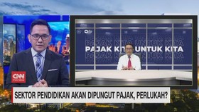 VIDEO: Sektor Pendidikan Dipungut Pajak, Perlukah?
