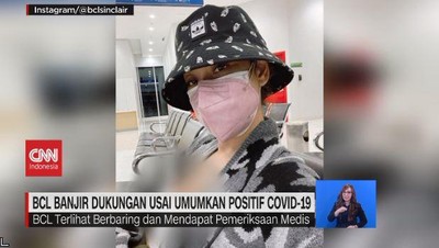 img-title VIDEO: BCL Banjir Dukungan Usai Umumkan Positif Covid-19