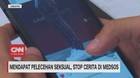 VIDEO: Mendapat Pelecehan Seksual, Stop Cerita di Medsos