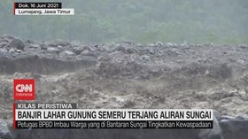 VIDEO: Banjir Lahar Gunung Semeru Terjang Aliran Sungai