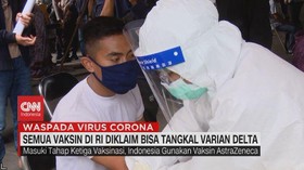 VIDEO: Semua Vaksin Di RI Diklaim Bisa Tangkal Varian Delta