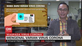VIDEO: Mengenal Varian Virus Corona
